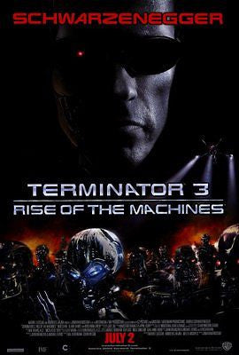 TERMINATOR 3: RISE OF THE MACHINES
