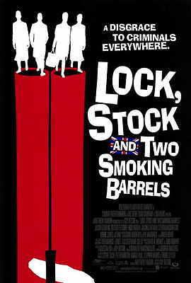 LOCK, STOCK AND TWO SMOKING BARRELS